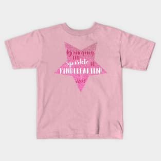 Bringing the Sparkle to Kindergarten Kids T-Shirt